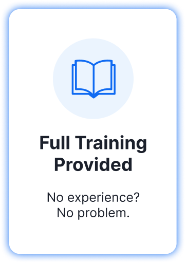 Full Training Provided